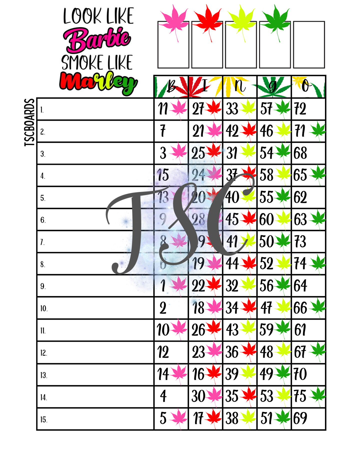 Look Like B*rbie Smoke Like M*rley Bingo Board 1-75 Ball