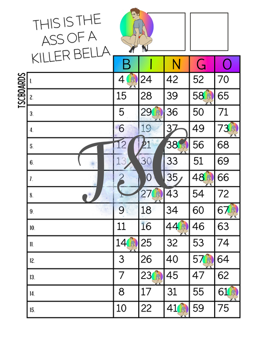 This Is The Ass Of A Killer Bella Bingo Board 1-75 Ball