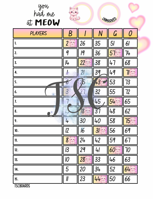 You Had Me At Meow Bingo Board 1-75 Ball