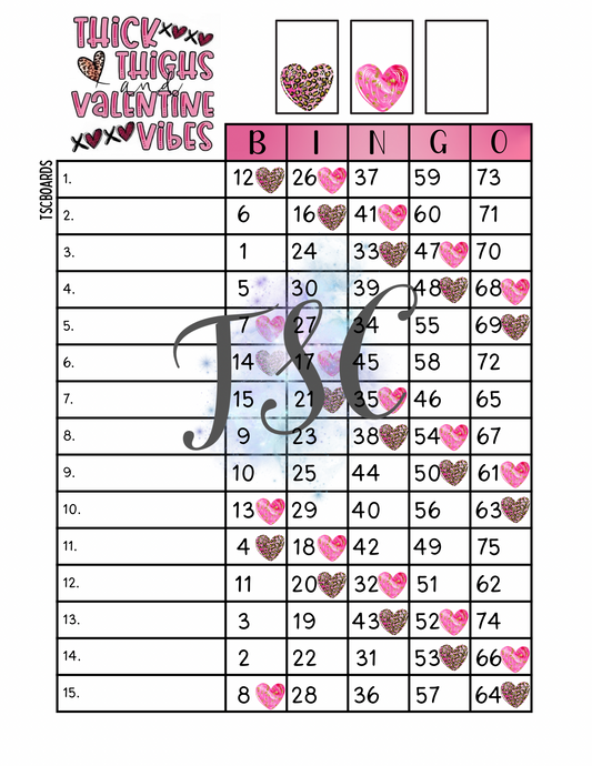 Thick Thighs And Valentime Vibes Bingo Board 1-75 Ball