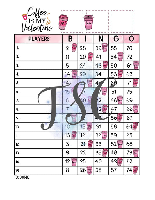 Coffee Is My Valentine Bingo Board 1-75 Ball